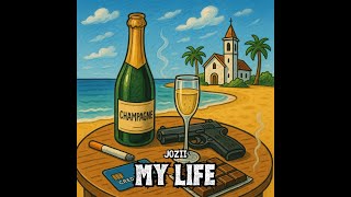 Jozii - MY LIFE (Official Audio)