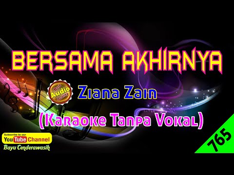 [❤NEW 2024] Bersama Akhirnya by Ziana Zain [Original Audio-HQ] | Karaoke Tanpa Vokal