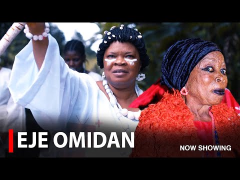 EJE OMIDAN  - A Ngerian Epic Movie Starring Feranmi Oyalowo | Iya Gbokan | Peju Ogunmola