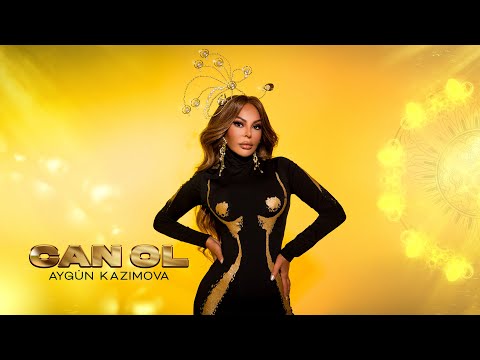 Aygün Kazımova - Can Ol (Rəsmi Musiqi)