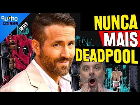 RYAN REYNOLDS ADMITE: NÃO FAREI DEADPOOL 4, MAS....