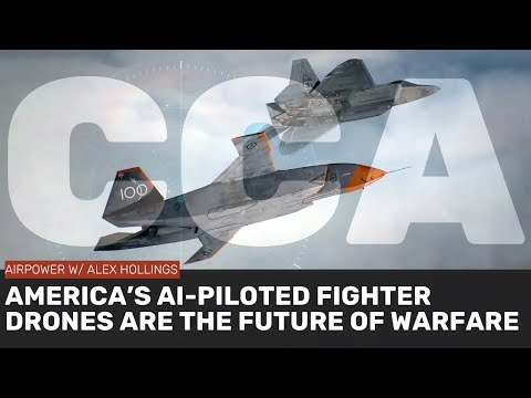 America's CCA drone fighters will change warfare forever