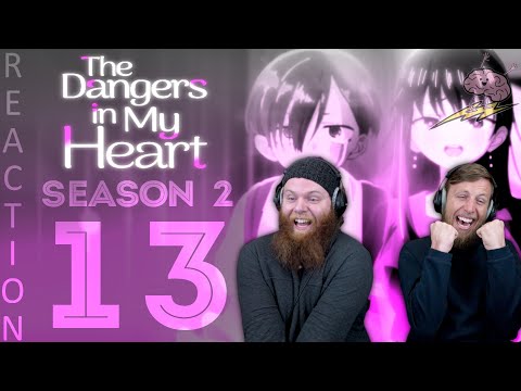 SOS Bros React - Dangers In My Heart Season 2 Episode 13 - I, We, Fell in Love!