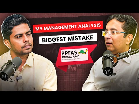 My Biggest Management Analysis Mistake | Rajeev Thakkar Parag Parikh Mutual Fund Manager