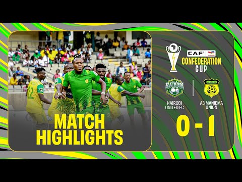 Match Highlights Nairobi United - Maniema