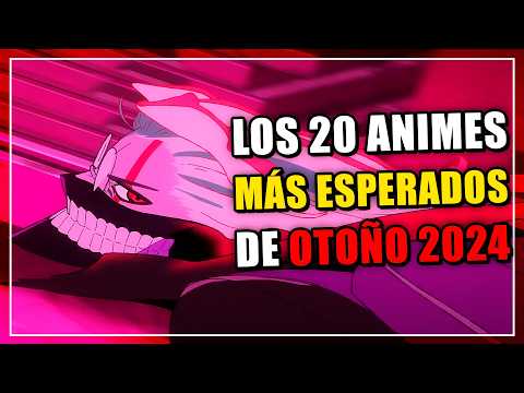 LOS 20 ANIMES MÁS ESPERADOS DE LA TEMPORADA DE OTOÑO 2024 por Occidente