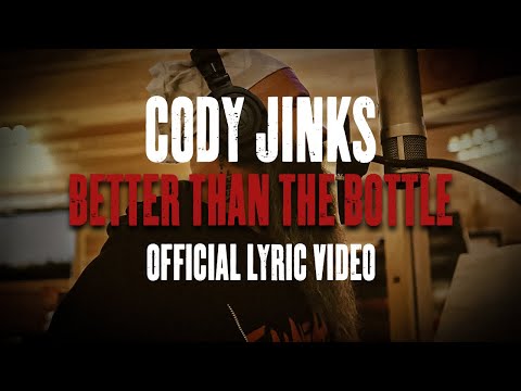 Cody Jinks - Better Than the Bottle (Official Lyric Video)