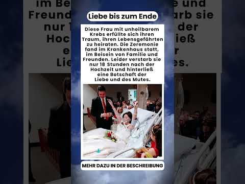 Unheilbar kranke Frau heiratet im Krankenhaus 💍