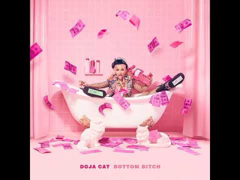 Doja Cat - Bottom Bitch(Audio)[1 HOUR]