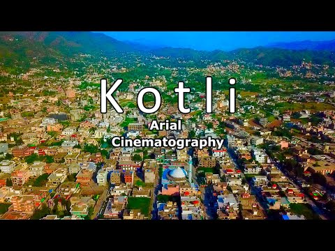 Kotli City Azad Kashmir Beauty