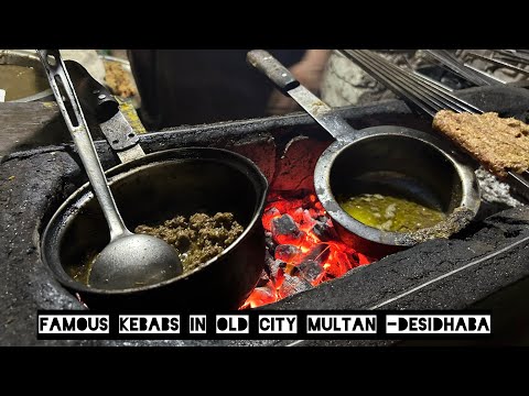 Famous Kebabs in Old City Multan :-:#desidhaba #desifood