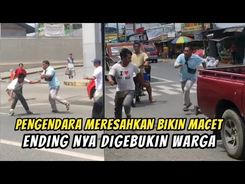 Pengendara Meresahkan Bikin Macet,Ending Nya Malah Digebukin Warga