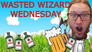 WASTED WIZARDING WEDNESDAY (420 Edition) | DAY 60/104