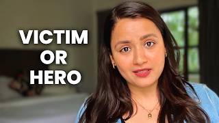 This One Choice Will change Your Whole Life | Victim vs Hero Mindset