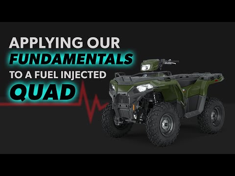 Let's Apply Our Fundamentals to this Fuel Injected QUAD!