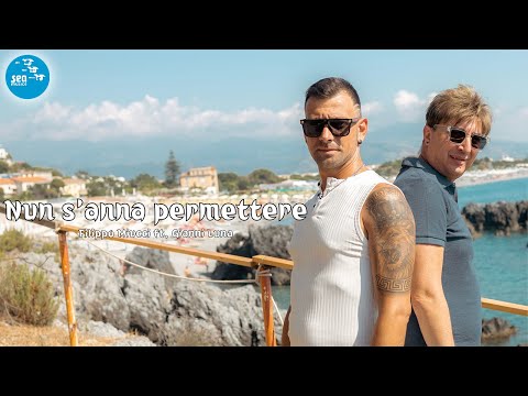 Filippo Miucci Ft. Gianni Luna - Nun s'anna permettere ( Ufficiale 2025 )