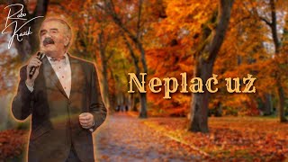 Robo Kazík - Neplač už