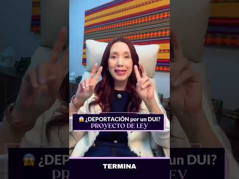 🇺🇸 DEPORTACIONES ¿por un DUI? ¡Aquí te explico de que trata este Proyecto de Ley!
