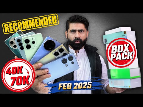 Best Box Pack Mobile 40,000/- to 70,000/- In Pakistan February 2025 | Best Camera Phone 40K to 70K