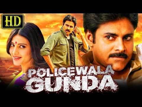 Policewala Gunda (HD) - Pawan Kalyan Blockbuster Action Movie l Shruti Haasan, Abhimanyu Singh,
