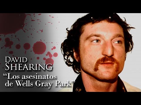 DAVID SHEARING - "LOS ASESINATOS DE WELLS GRAY PARK"