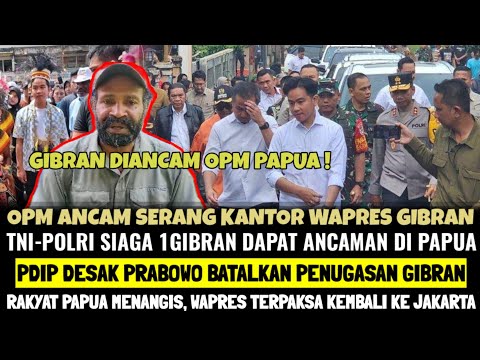 OPM ANCAM Serang Kantor Wapres Gibran ! Rakyat Papua Menangis... Wapres Terpaksa Kembali Ke Jakarta