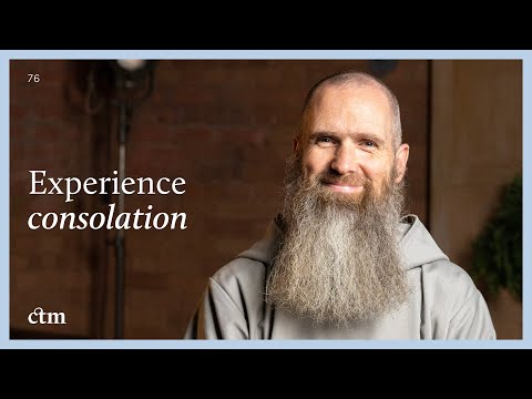 “How to Experience God’s Consolation in Prayer” - Fr. Columba Jordan, CFR