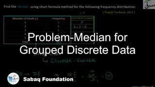 Problem on Median for Grouped Discrete Data