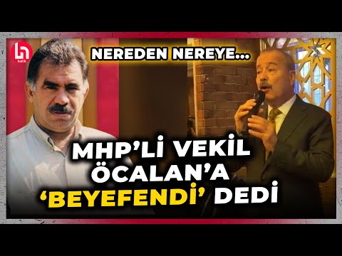 Öcalan'a 'Beyefendi' diyen MHP'li vekilin dili sürçmüş... İşte o konuşma!