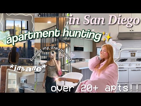 apartmenting hunting in SAN DIEGO˚✩彡 touring over 20+ apts trying to find the ONE.