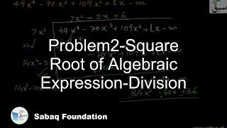 Problem2-Square Root of Algebraic Expression-Division