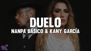 Nanpa Básico, Kany García - Duelo (Letra)
