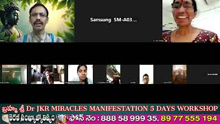27-07-2025 న జరిగిన  Dr JKR MIRACLES MANIFESTATION WORKSHOPలో పాల్గొన్న వారికి జరిగినఅనుభవం