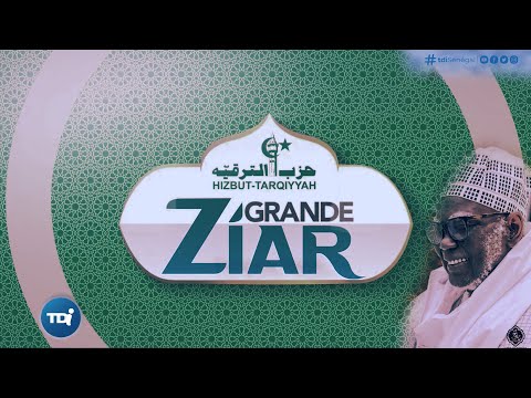 ANNONCE Grande Ziar Hizbut Tarqiyah auprès du Khalif Serigne Mountakha Mbacké Bachir