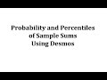 Understanding Probability and Percentiles in Distribution of Sums