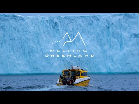 2022「解凍格陵蘭Melting Greenland」紀錄片 《環境教育推廣精華版》 - YouTube