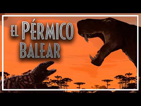 El PÉRMICO BALEAR: la vida antes de los dinosaurios