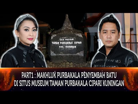 563 - PART1 : MAKHLUK PURBAKALA PENYEMBAH BATU DI SITUS MUSEUM TAMAN PURBAKALA CIPARI KUNINGAN