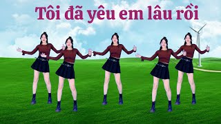 NHẢY DÂN VŨ - ZUMBA/ TÔI ĐÃ YÊU EM LÂU RỒI