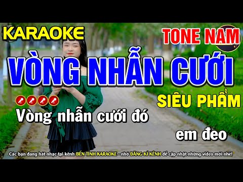 ✔ VÒNG NHẪN CƯỚI Karaoke Nhạc Sống Tone Nam ► Bến Tình Karaoke