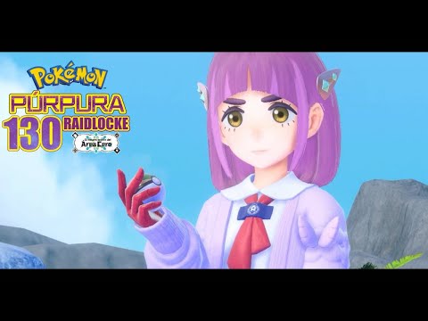 130- ¡Durísimo combate contra los Pokémon cuquis de Aroa! - Pokémon Púrpura RAIDLOCKE