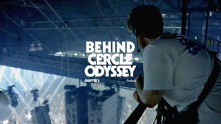 Behind Cercle Odyssey I Chapter 3: Prelude
