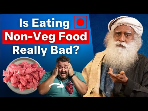 Is Eating Meat Good? | Sadhguru on Choosing Your Food Wisely | SADHGURU