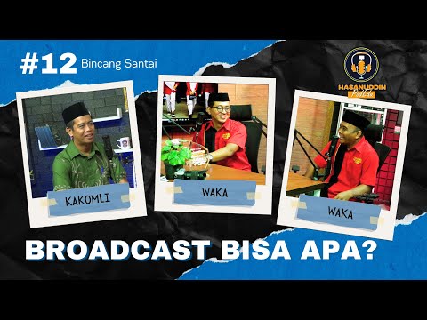 HasanuddinPodEdu #12 Broadcasting dan Perfilman bi