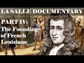 La Salle's Expeditions and Reactions