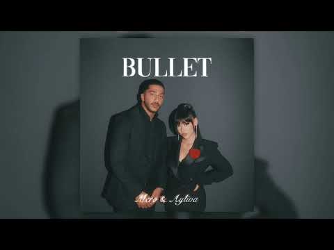 MERO x AYLIVA - Bullet [Audio]