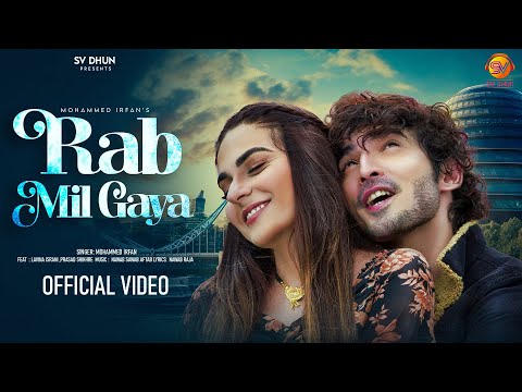Official Video | Rab Mil Gaya | Mohammed Irfan | Lavina Israni | Prasad Shikhre
