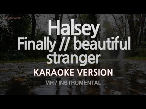 Halsey-Finally // beautiful stranger (MR/Instrumental) (Karaoke Version)