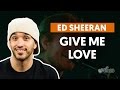 Videoaula Give Me Love (aula de violão)