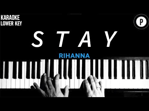 Rihanna – Stay Karaoke LOWER KEY Slowed Acoustic Piano Instrumental Cover [MALE KEY]